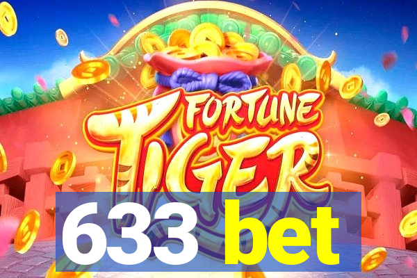 633 bet